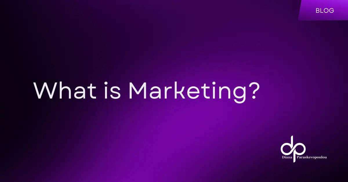 What is Marketing?