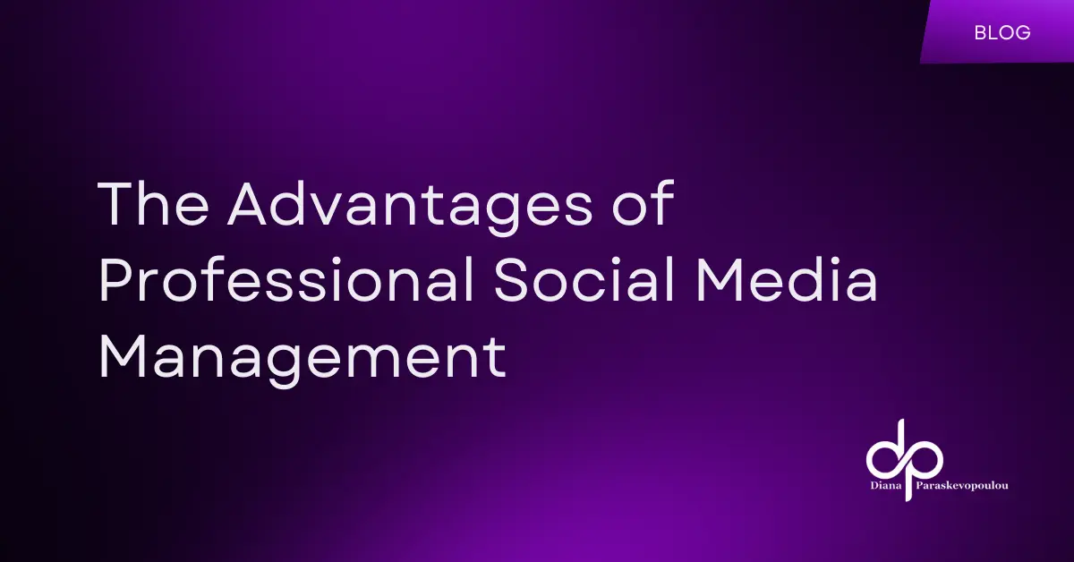 The Advantages of Professional Social Media Management